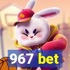 967 bet